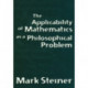 The Applicability of Mathematics as a Philosophical Problem
