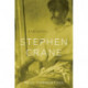 Stephen Crane: A Life of Fire