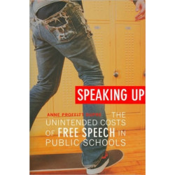 Speaking Up: The Unintended Costs of Free Speech in Public Schools