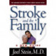 Stroke and the Family: A New Guide