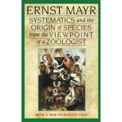 Systematics and the Origin of Species from the Viewpoint of a Zoologist: With a New Introduction by the Author