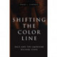 Shifting the Color Line: Race and the American Welfare State