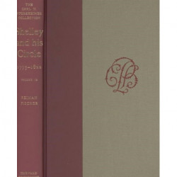 Shelley and His Circle, 1773-1822