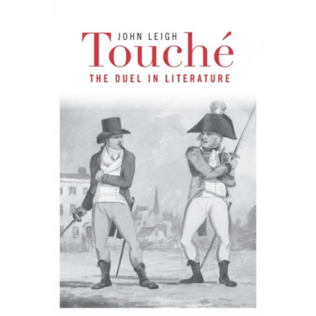 Touche: The Duel in Literature