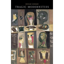 Tragic Modernities