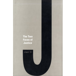 The Two Faces of Justice