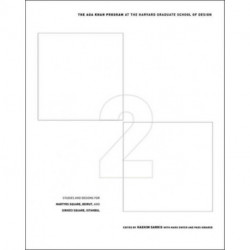 Two Squares: Studies and Designs for Martyrs Square, Beirut, and Sirkeci Square, Istanbul