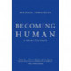 Becoming Human: A Theory of Ontogeny