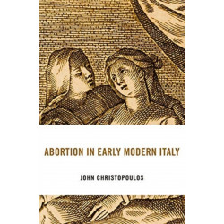 Abortion in Early Modern Italy