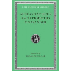 Aeneas Tacticus. Asclepiodotus. Onasander