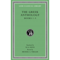 The Greek Anthology, Volume I: Books 1–5