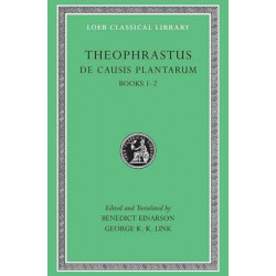 De Causis Plantarum, Volume I: Books 1–2