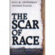 The Scar of Race