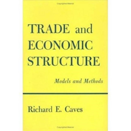 Trade and Economic Structure: Models and Methods