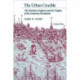 The Urban Crucible: The Northern Seaports and the Origins of the American Revolution, Abridged Edition