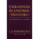 Ukrainian Economic History: Interpretive Essays