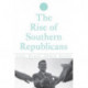 The Rise of Southern Republicans