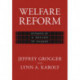 Welfare Reform: Effects of a Decade of Change