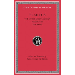 The Little Carthaginian. Pseudolus. The Rope