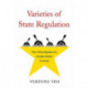 Varieties of State Regulation: How China Regulates Its Socialist Market Economy