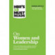 HBR's 10 Must Reads on Women and Leadership (with bonus article "Sheryl Sandberg: The HBR Interview")