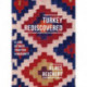 Turkey Rediscovered: A Land between Tradition and Modernity