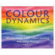 Colour Dynamics Workbook: Step by Step Guide to Water Colour Painting and Colour Theory