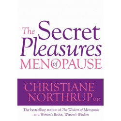 The Secret Pleasures of Menopause