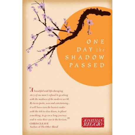 One Day the Shadow Passed