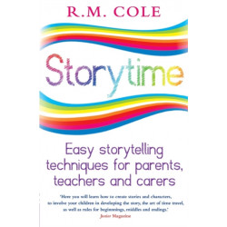 Storytime: Easy storytelling techniques for parents, teachers and carers
