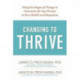 Changing to Thrive
