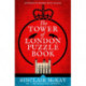 The Tower of London Puzzle Book
