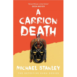 A Carrion Death (Detective Kubu Book 1)