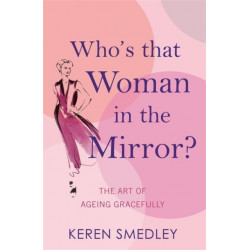 Who's That Woman in the Mirror?