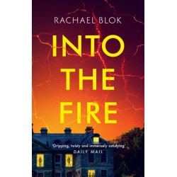 Into the Fire