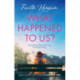 What Happened to Us?: An emotional and heart-warming Irish novel to curl-up with from the -1 Kindle bestselling author