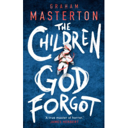 The Children God Forgot