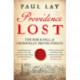 Providence Lost: The Rise and Fall of Cromwell's Protectorate