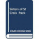 SISTERS OF ST CROIX  PACK