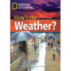 How's the Weather?: Footprint Reading Library 2200