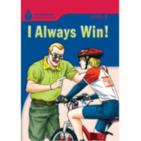 I Always Win!: Foundations Reading Library 3