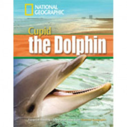 A Dolphin Named Cupid: Footprint Reading Library 1600