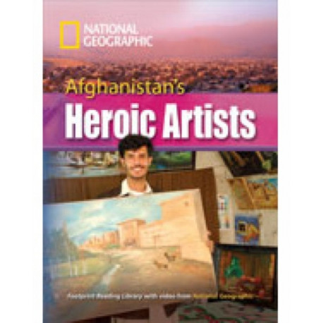 Afghanistan's Heroic Artists: Footprint Reading Library 3000
