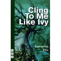 Cling To Me Like Ivy