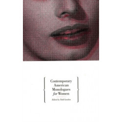 Contemporary American Monologues for Women