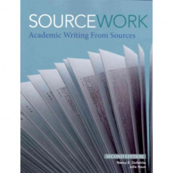 Sourcework: Academic Writing from Sources