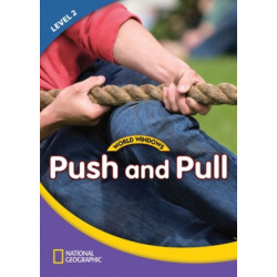 World Windows 2 (Science): Push And Pull: Content Literacy, Nonfiction Reading, Language & Literacy