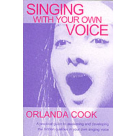 Singing With Your Own Voice