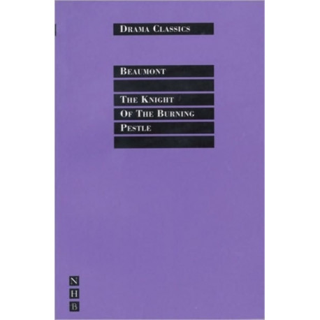 The Knight of the Burning Pestle