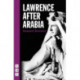 Lawrence After Arabia